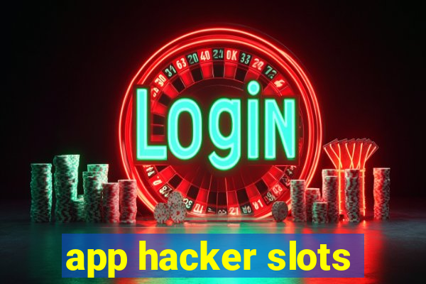 app hacker slots